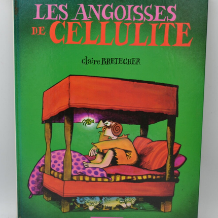 Die Ängste der Cellulite - Claire Bretécher - 1984 - Buch - Comics