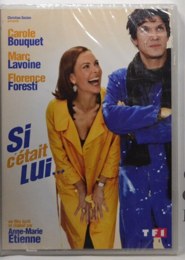 dvd si c'était lui dvd neuf - Carole Bouquet - Marc Lavoine - Florence Foresti - Comédie dramatique