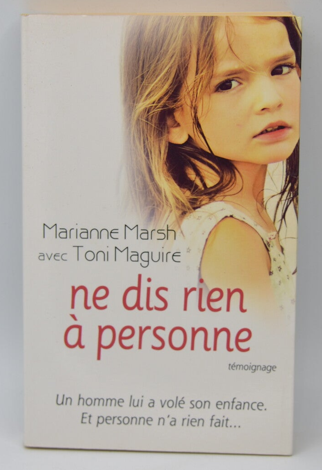 Ne Dis Rien À Personne - Marsh Marianne - 2011 - livre