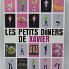 Les petits dîners de Xavier - Xavier Anthony-Btesh - 2005 - livre