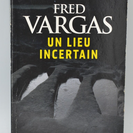 Ein unsicherer Ort - Fred Vargas - 2010 - Buch