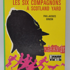 The Six Companions at Scotland Yard - Bonzon Paul-Jacques - 1977 - Bibliothèque verte - book