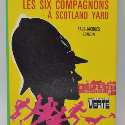 The Six Companions at Scotland Yard - Bonzon Paul-Jacques - 1977 - Bibliothèque verte - book