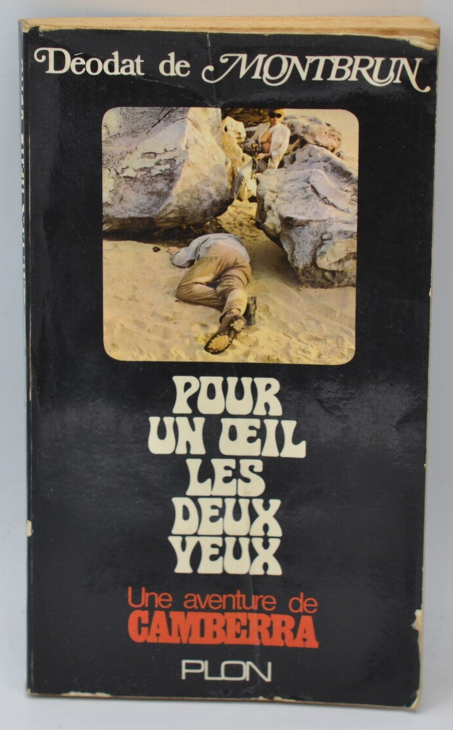 Pour un oeil les deux yeux - Déodat de Montbrun - 1969 - livre