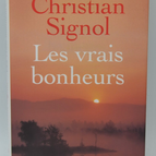 Wahres Glück - Christian Signol - 2005 - Buch