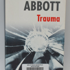 Trauma - Jeff Abbott - 2008 - Buch