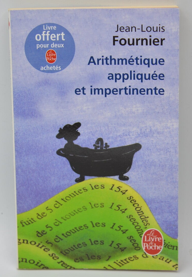 Applied and Impertinent Arithmetic - Jean-Louis Fournier - 2010 - book