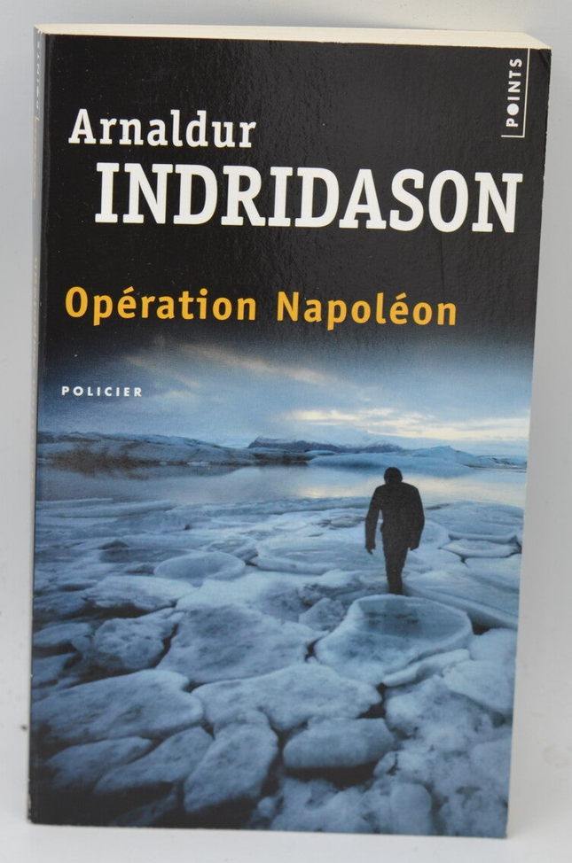 Operation Napoleon - Arnaldur Indridason - 2016 - book