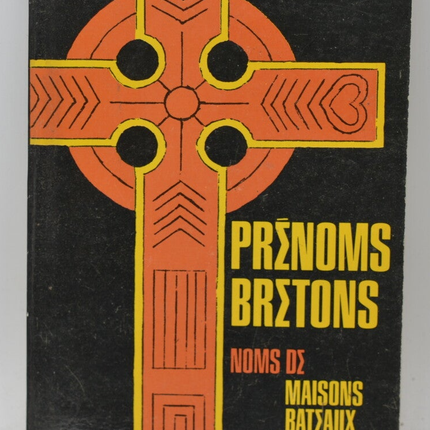 Prénoms Bretons Noms De Maisons. Noms De Bateaux - Peager - 1975 - livre