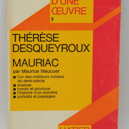 Thérèse Desqueyroux Mauriac - Maurice Mauceur - 1972 - book - profile