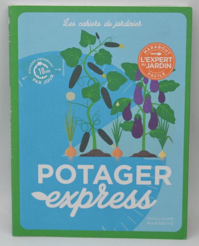 Potager express - Guillaume Marinette - 2021 - livre