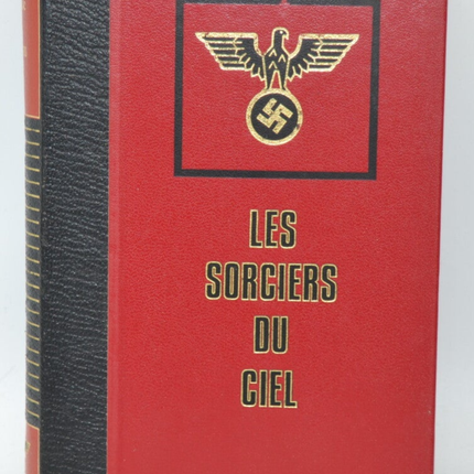 Les sorciers du ciel - Christian Bernadac - 1976 - livre