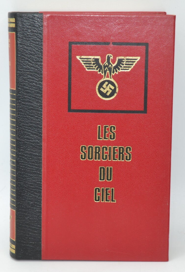 Les sorciers du ciel - Christian Bernadac - 1976 - livre