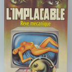 Mechanical Dream - Band 25 - The Implacable - Gérard de Villiers - Richard Sapir Warren Murphy - 1981 - Buch