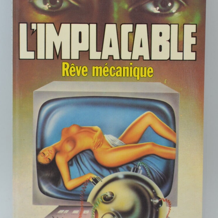 Mechanical Dream - Band 25 - The Implacable - Gérard de Villiers - Richard Sapir Warren Murphy - 1981 - Buch