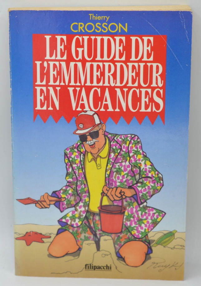 Der Troublemaker-Reiseführer für den Urlaub - Crosson Thierry - 1992 - Buch