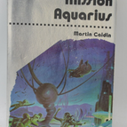 Mission Aquarius - Martin Caidin - 1979 - livre