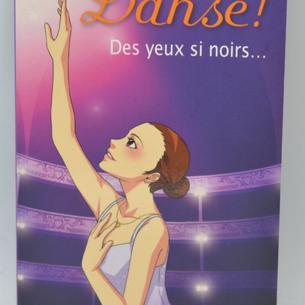 Des Yeux Si Noirs - Danse - Anne-Marie Pol - 2013 - livre
