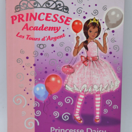 Princesse Daisy et le carrousel fabuleux - Princesse Academy - Vivian French - Bibliothèque rose - 2007 - livre