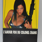 The Mad Love of Colonel Chang - SAS - 138 - 2000 - Gérard de Villiers - book