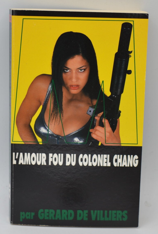 L'amour fou du colonel Chang - SAS - 138 - 2000 - Gérard de Villiers - livre