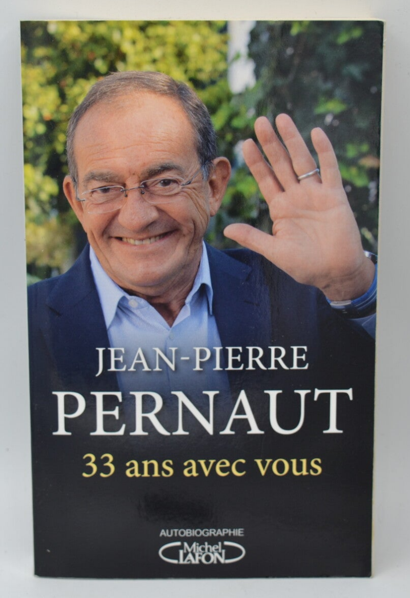 33 Jahre mit Dir - Jean-Pierre Pernaut - 2021 - Buch