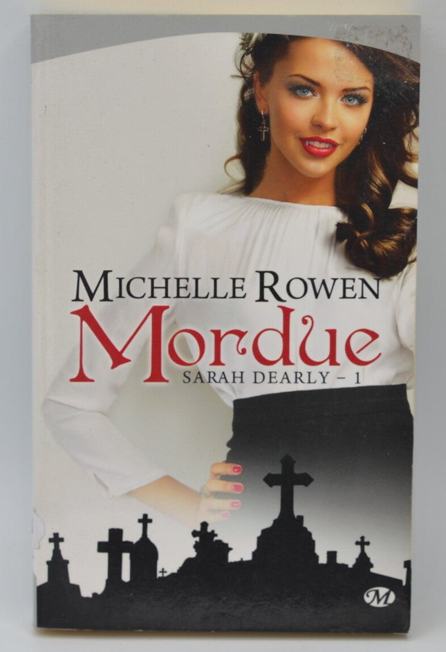 Bitten Sarah Dearly Band 1 - Michelle Rowen - 2010 - Buch
