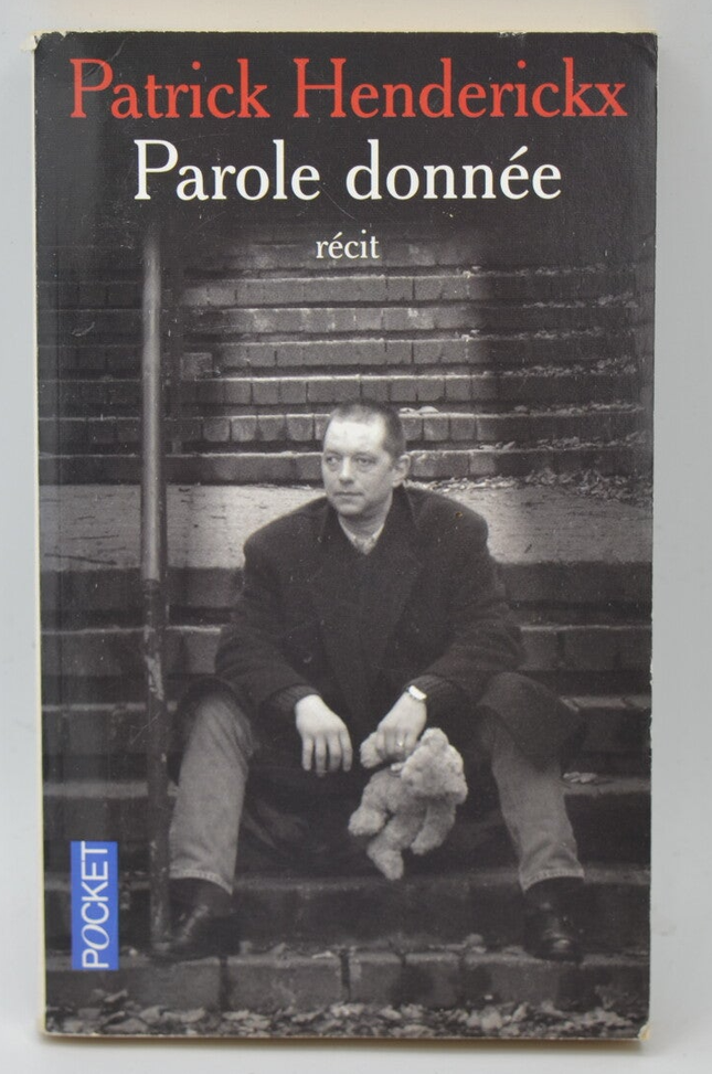 Parole donnée - Patrick Henderickx - 2006 - livre