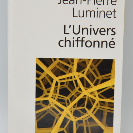 Das zerknitterte Universum - Jean-Pierre Luminet - 2005 - Buch