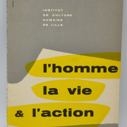 Man, Life &amp; Action - André Passebecq - 1962 - book