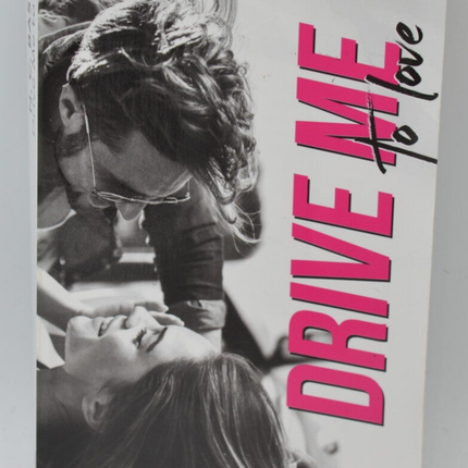 Drive Me to Love - NC Bastian - 2020 - book