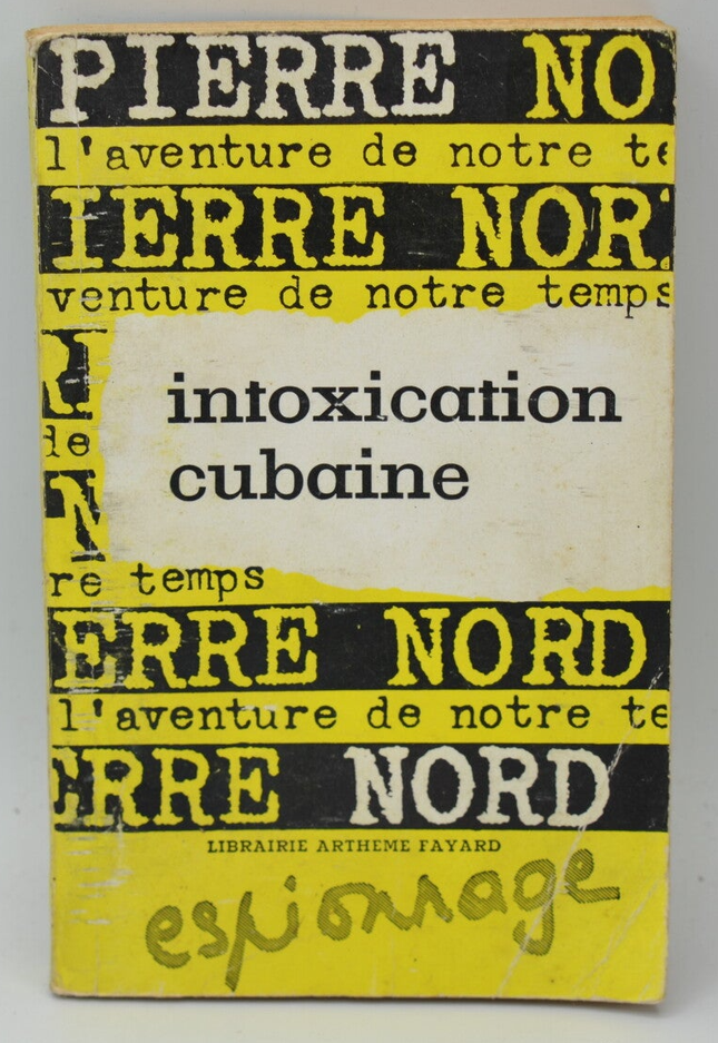 Cuban Poisoning - Pierre Nord - 1961 - Book