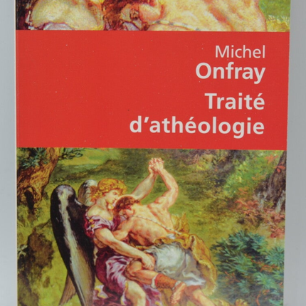 Abhandlung über Atheologie - Michel Onfray - 2006 - Buch