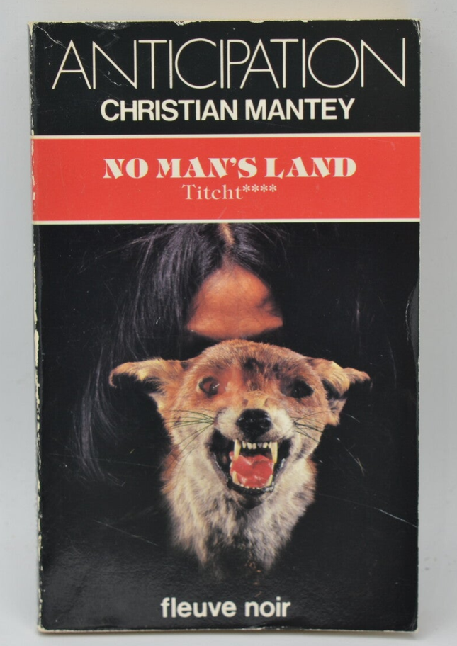 No man's land Ticht IV - Christian Mantey - 1984 - anticipation book