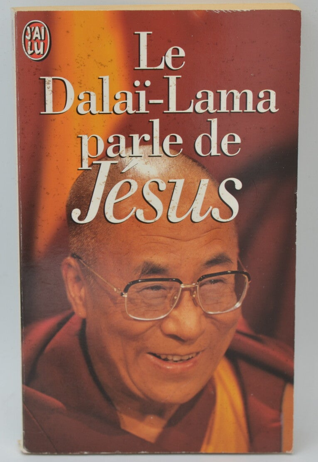 Le Dalai-Lama Parle De Jesus - Une Perspective Bouddhiste Sur Les Enseignements De Jésus - 1998 - livre