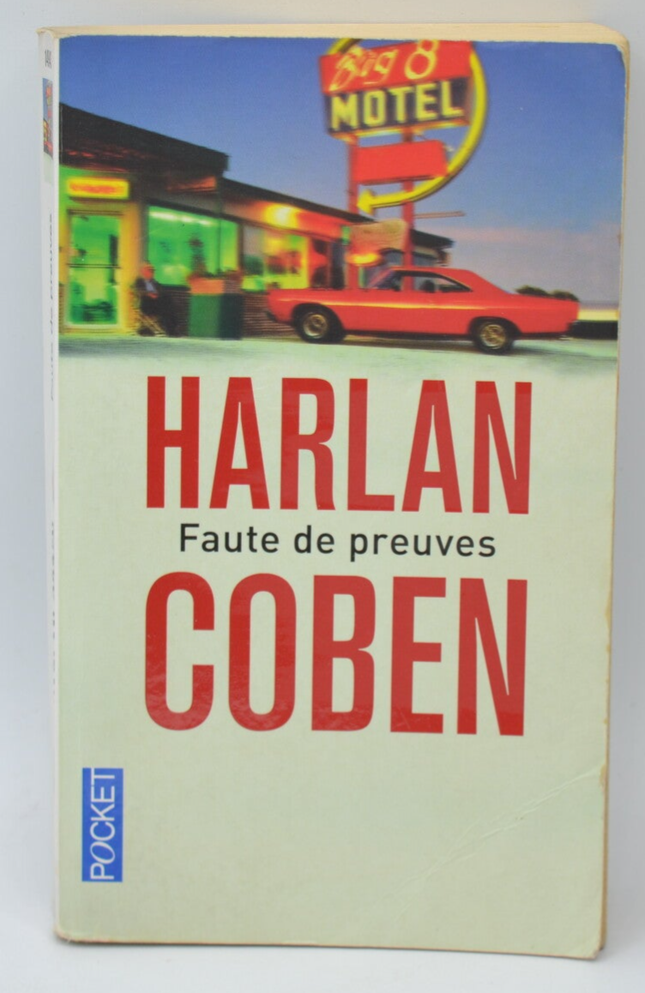 Faute de preuves – Harlan Coben – Thriller haletant sur enquête, mensonges et suspense psychologique - livre