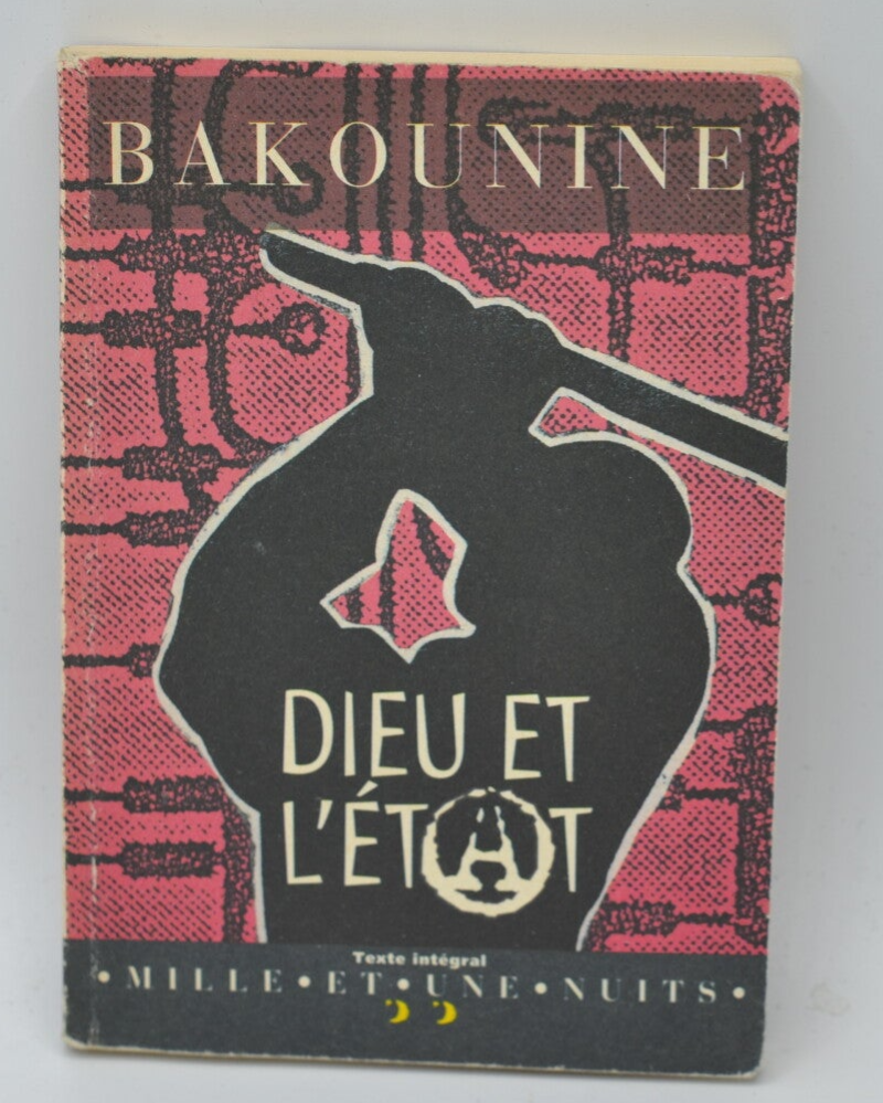 Dieu et l'état - Mikhail Bakounine - 1996 - livre