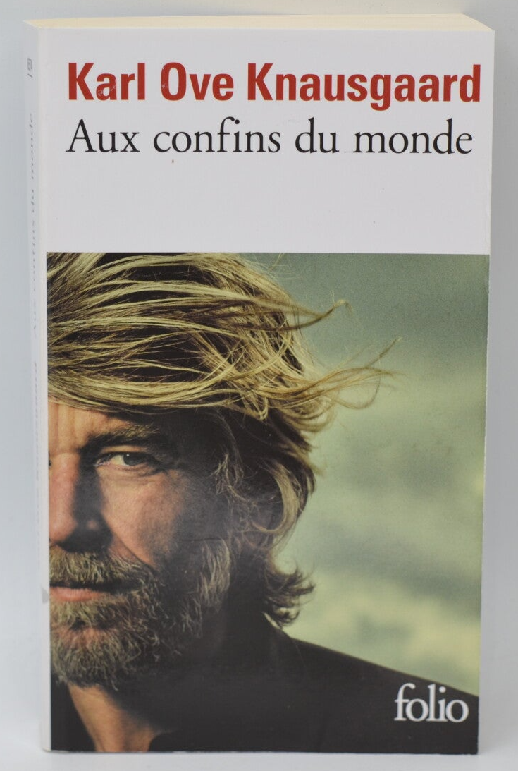 At the Ends of the World - Karl Ove Knausgaard - 2018 - book