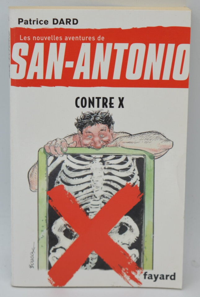 Against X San-Antonio - Patrice Dard - 2013 - Buch