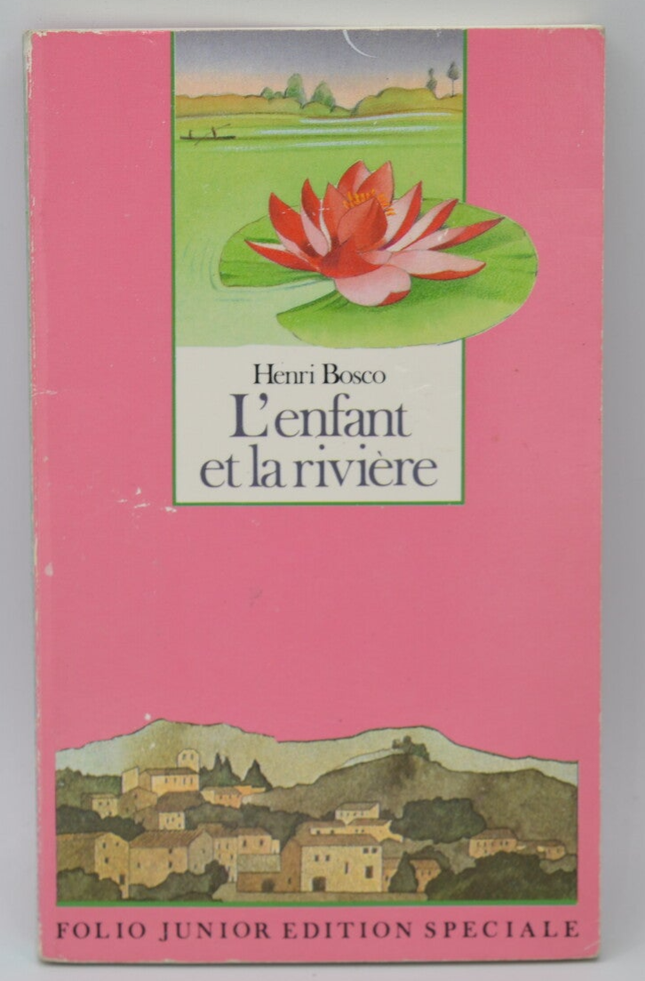 L'Enfant et la rivière - Henri Bosco - 1987 - livre