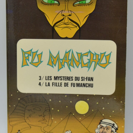 Fu-Manchu - volume 2 - The mysteries of Si-Fan - The daughter of Fu Manchu - Sax Rohmer - 1978 - book