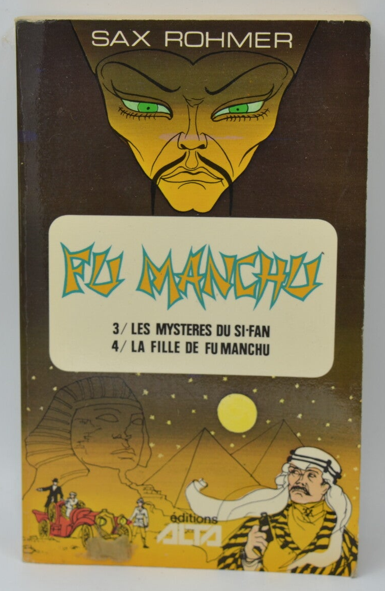 Fu-Manchu - tome 2 - Les mystères du Si-Fan - La fille de Fu Manchu - Sax Rohmer - 1978 - livre