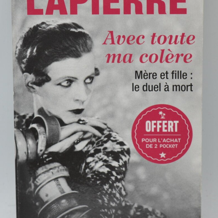 Avec toute ma colère - Alexandra Lapierre - 2023 - livre