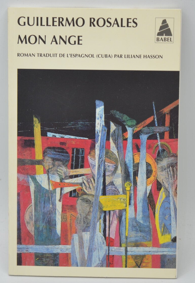 Mon ange - Guillermo Rosales - 2005 - livre