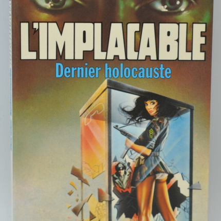 Last Holocaust - Band 27 - The Implacable - Gérard de Villiers - Richard Sapir Warren Murphy - 1982 - Buch