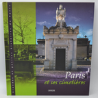 Paris and its cemeteries - Great and small stories of Paris - Pauline Bayle - 2013 - book