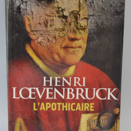 L’apothicaire - Henri Loevenbruck - 2013 - livre