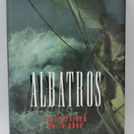 Albatross: The Cruise of Fear - Deborah Scaling Kiley - 1996 - book