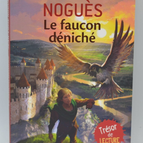 Le Faucon Déniché - Jean-Côme Noguès - 2021 - livre