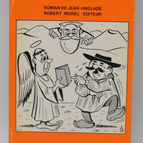 Riez pour nous ! - Jean Anglade - 1971 - livre